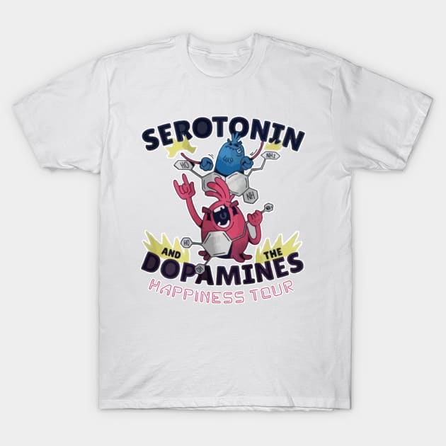 Serotonin And The Dopamines Happiness Tour Funny Pun T-Shirt by JammyPants